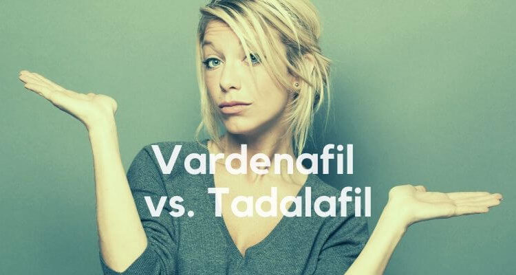 Vardenafil vs. Tadalafil