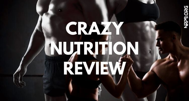 Crazy Nutrition Reviews