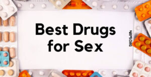 Best Drugs for Sex