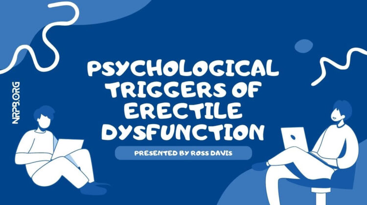 Psychological Triggers Erectile Dysfunction